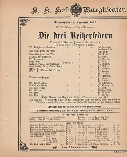 k. k. Hof = Burgtheater Wien: Theaterzettel Hermann Sudermann DIE DREI REIHERFEDERN 19. November 1902 k. k. Hof = Burgtheater Wien. 