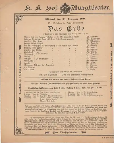k. k. Hof = Burgtheater Wien: Theaterzettel Felix Philippi DAS ERBE 28. Dezember 1898 k. k. Hof = Burgtheater Wien. 