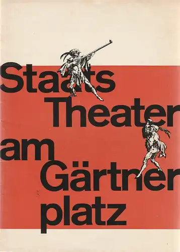 Staatstheater am Gärtnerplatz, Josef Heinzelmann, Ruodi Barth, Eberhard Lorenz, Horst Giessner (Fotos): Programmheft Gioacchino Rossini DIE SEIDENE LEITER / Uraufführung Albert Roussel  DAS TESTAMENT.. 