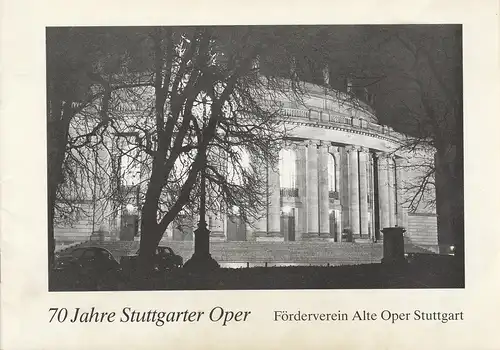 Förderverein Alte Oper Stuttgart: 70 JAHRE STUTTGARTER OPER ca. 1979. 