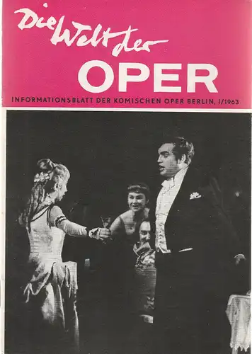 Komische Oper Berlin DDR, Horst Seeger: DIE WELT DER OPER Informationsblatt der Komischen Oper 1 / 1963. 