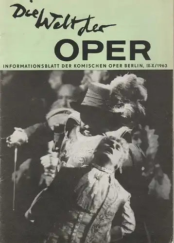 Komische Oper Berlin DDR, Horst Seeger: DIE WELT DER OPER Informationsblatt der Komischen Oper 9 / 10 1963 ( IX - X / 1963 ). 