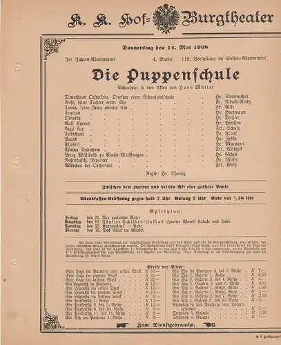 k. k. Hof = Burgtheater Wien: Theaterzettel Hans Müller DIE PUPPENSCHULE 14. Mai 1908 k. k. Hof = Burgtheater Wien. 