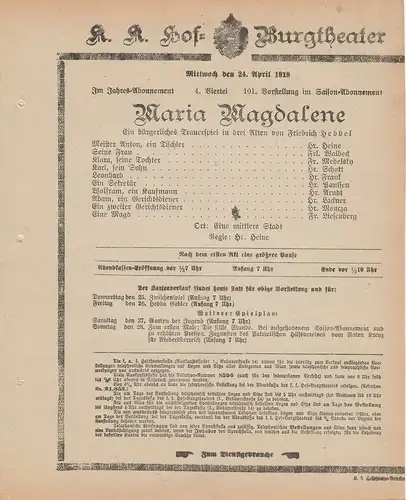 k. k. Hof = Burgtheater Wien: Theaterzettel Friedrich Hebbel MARIA MAGDALENE 24. April 1918 k. k. Hof = Burgtheater Wien. 