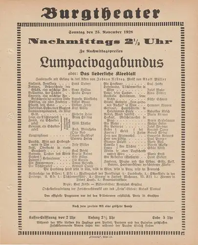Burgtheater Wien: Theaterzettel Johann Nestroy LUMPACIVAGABUNDUS 25. November 1928. 