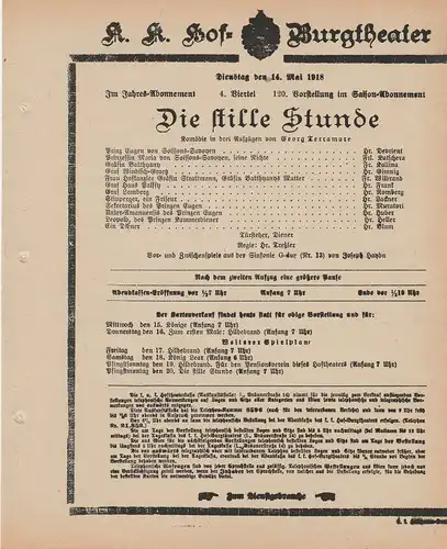 k. k. Hof = Burgtheater Wien: Theaterzettel Georg Terramare DIE STILLE STUNDE 14. Mai 1918. 