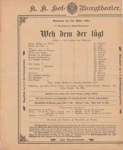 k. k. Hof = Burgtheater Wien: Theaterzettel Grillparzer WEH DEM DER LÜGT 20. März 1901. 