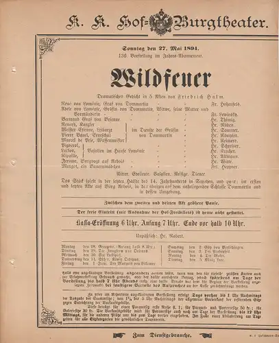 k. k. Hof = Burgtheater Wien: Theaterzettel Friedrich Halm WILDFEUER 27. Mai 1894. 