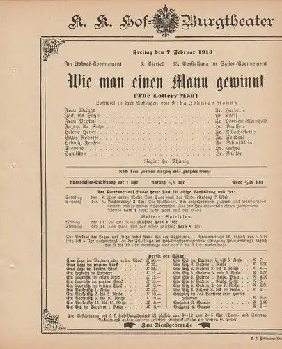 k. k. Hof = Burgtheater Wien: Theaterzettel Rida Johnson Young WIE MAN EINEN MANN GEWINNT 7. Februar 1913. 