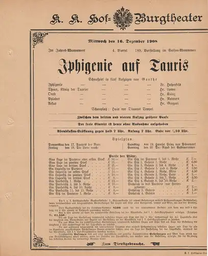 k. k. Hof = Burgtheater Wien: Theaterzettel Goethe IPHIGENIE AUF TAURIS 16. Dezember 1908. 