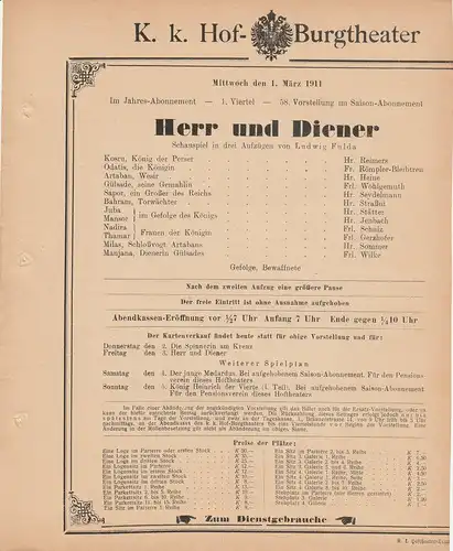 k. k. Hof = Burgtheater Wien: Theaterzettel Ludwig Fulda HERR UND DIENER 1. März 1911. 