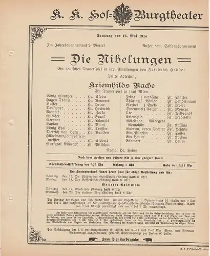 k. k. Hof = Burgtheater Wien: Theaterzettel Friedrich Hebbel DIE NIBELUNGEN Dritte Abteilung KRIEMHILDS RACHE 16. Mai 1914. 