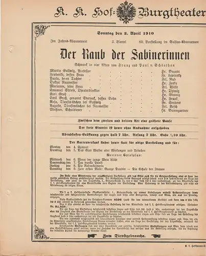 k. k. Hof = Burgtheater Wien: Theaterzettel Franz und Paul von Schönthan DER RAUB DER SABINERINNEN 3. April 1910. 