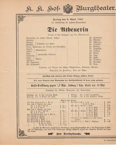 k. k. Hof = Burgtheater Wien: Theaterzettel Leo Ebermann DIE ATHENERIN 2. April 1897. 