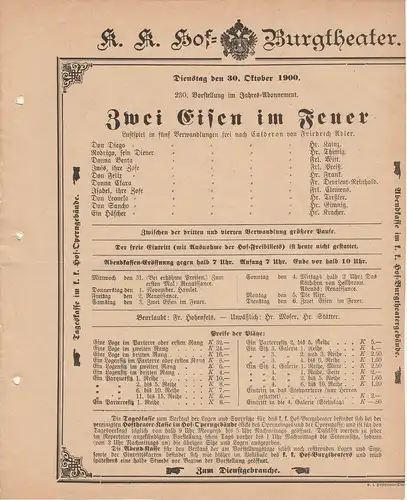 k. k. Hof = Burgtheater Wien: Theaterzettel Friedrich Adler ZWEI EISEN IM FEUER 30. Oktober 1900. 