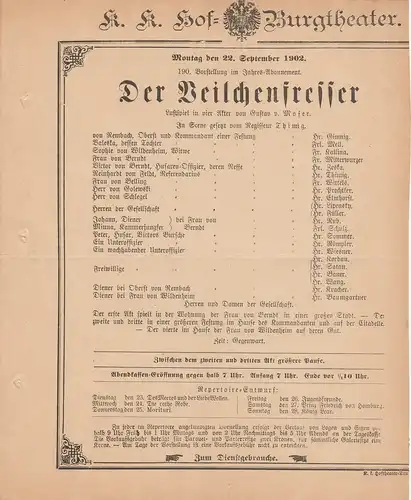 k. k. Hof = Burgtheater Wien: Theaterzettel Gustav von Moser DER VEILCHENFRESSER 22. September 1902. 