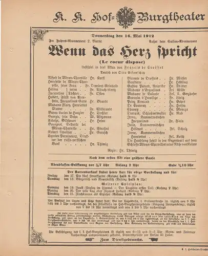 k. k. Hof = Burgtheater Wien: Theaterzettel Francis de Croisset WENN DAS HERZ SPRICHT 16. Mai 1912. 
