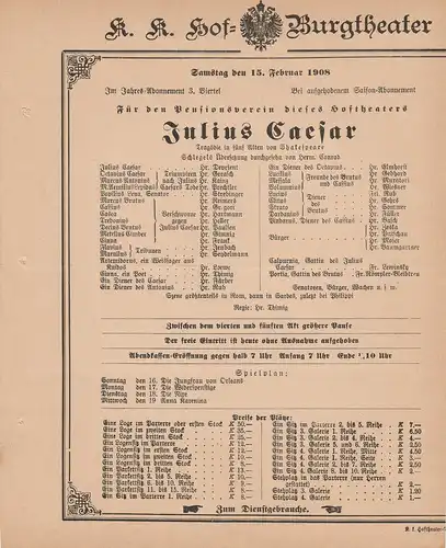 k. k. Hof = Burgtheater Wien: Theaterzettel Shakespeare JULIUS CAESAR 15. Februar 1908. 