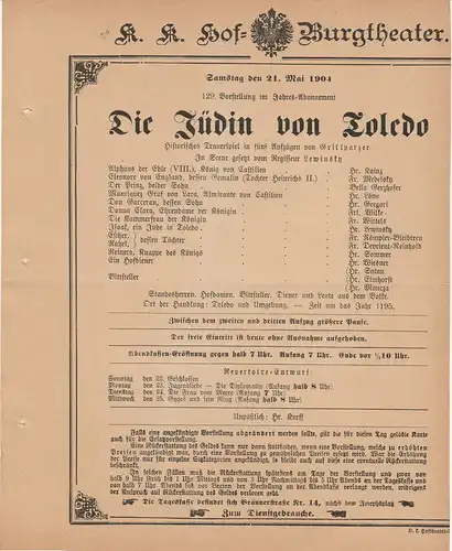 k. k. Hof = Burgtheater Wien: Theaterzettel Grillparzer DIE JÜDIN VON TOLEDO 21. Mai 1904. 