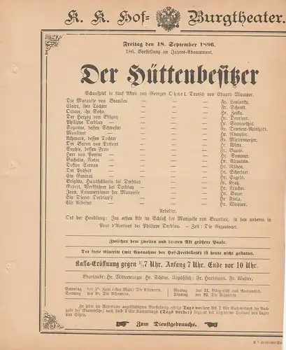 k. k. Hof = Burgtheater Wien: Theaterzettel Georges Ohnet DER HÜTTENBESITZER 18. September 1896. 