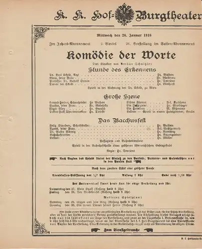 k. k. Hof = Burgtheater Wien: Theaterzettel Arthur Schnitzler KOMÖDIE DER WORTE 26. Januar 1916. 