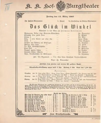 k. k. Hof = Burgtheater Wien: Theaterzettel Hermann Sudermann DAS GLÜCK IM WINKEL 15. März 1907. 