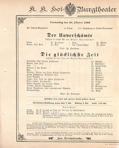 k. k. Hof = Burgtheater Wien: Theaterzettel Raoul Auernheimer DER UNVERSCHÄMTE / DIE GLÜCKLISTE ZEIT 28. Oktober 1909. 