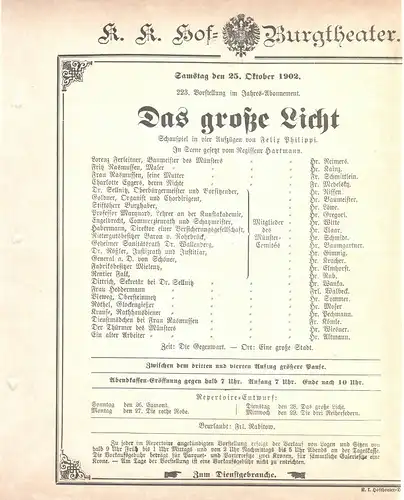 k. k. Hof = Burgtheater Wien: Theaterzettel Felix Philippi DAS GROßE LICHT 25. Oktober 1902. 