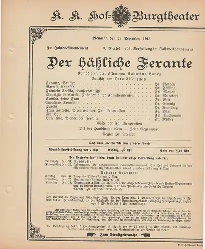 k. k. Hof = Burgtheater Wien: Theaterzettel Sabatino Lopez DER HÄßLICHE FERANTE 23. Dezember 1913. 