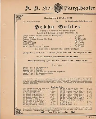 k. k. Hof = Burgtheater Wien: Theaterzettel Henrik Ibsen HEDDA GABLER 3. Oktober 1909. 