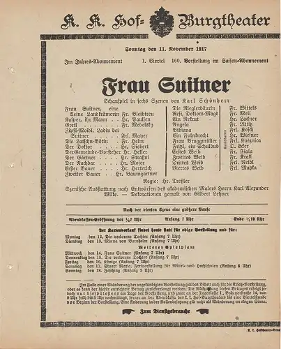k. k. Hof = Burgtheater Wien: Theaterzettel Karl Schönherr FRAU SUITNER 11. November 1917. 