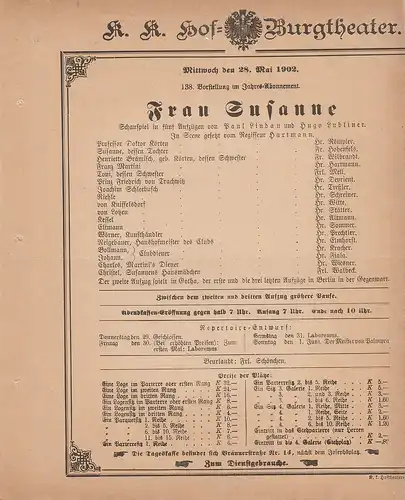 k. k. Hof = Burgtheater Wien: Theaterzettel Paul Lindau / Hugo Lubliner FRAU SUSANNE 28. Mai 1902. 