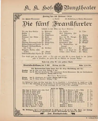 k. k. Hof = Burgtheater Wien: Theaterzettel Carl Rößler DIE FÜNF FRANKFURTER 23. Februar 1912. 