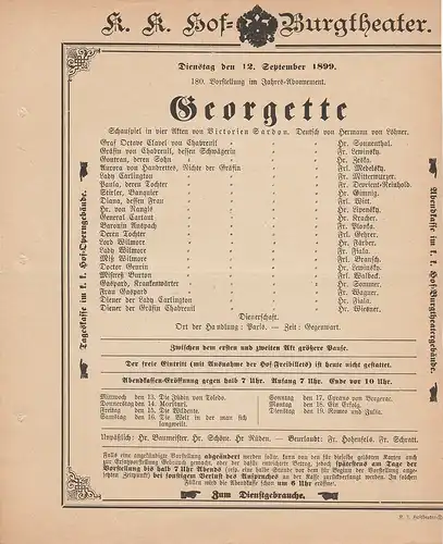 k. k. Hof = Burgtheater Wien: Theaterzettel Victorien Sardou GEORGETTE 12. September 1899. 