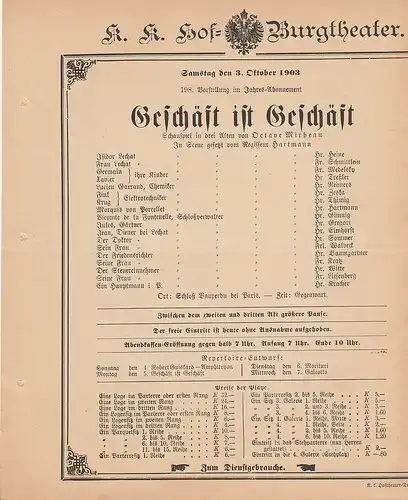 k. k. Hof = Burgtheater Wien: Theaterzettel Octave Mirbeau GESCHÄFT IST GESCHÄFT 3. Oktober 1903. 