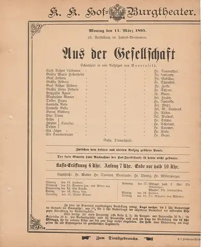 k. k. Hof = Burgtheater Wien: Theaterzettel von Bauernfeld AUS DER GESELLSCHAFT 11. März 1895. 