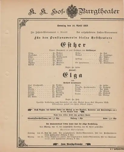 k. k. Hof = Burgtheater Wien: Theaterzettel Grillparzer ESTHER / Hauptmann ELGA 16. April 1916. 