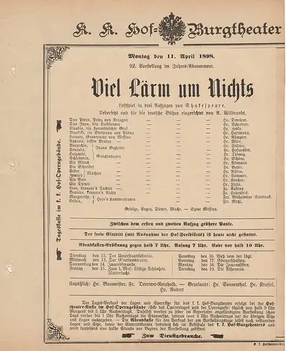 k. k. Hof = Burgtheater Wien: Theaterzettel Shakespeare VIEL LÄRM UM NICHTS 11. April 1898. 