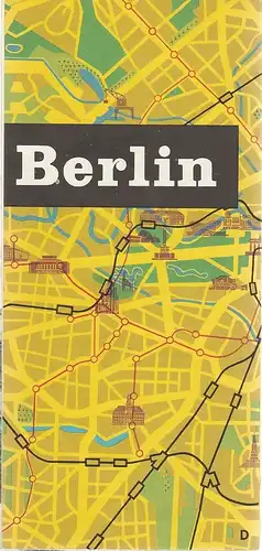 Verkehrsamt Berlin, Rolf Opprower, Uli Huber: BERLIN ( Stadtplan, Sehenswürdigkeiten ). 