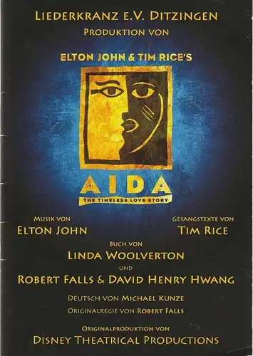 Liederkranz e.V. Ditzingen: Programmheft Elton John / Tim Rice AIDA The Timeless Love Story. 