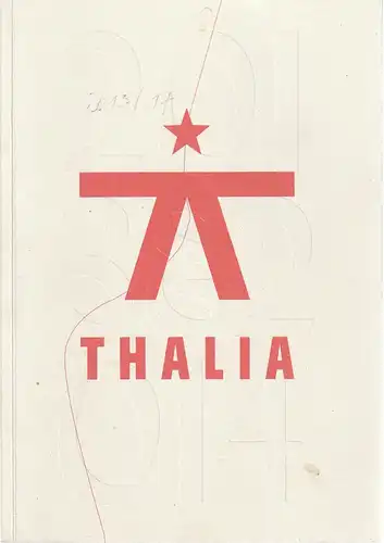 Thalia Theater, Joachim Lux: THALIA THEATER 2013 & 2014 Spielzeitheft. 