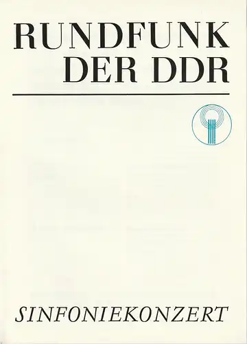 Rundfunk der DDR: Programmheft RUNDFUNK DER DDR SINFONIEKONZERT 2. ANRECHTSKONZERT 7. November 1983 Metropol-Theater. 