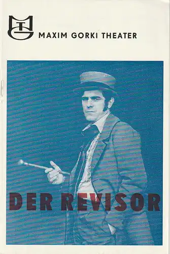 Maxim Gorki Theater, Albert Hetterle, Manfred Möckel, Werner Knispel, Siegfried Kootz (Fotos): Programmheft Nikolai Gogol DER REVISOR Premiere 30. und 31. Januar 1969 Spielzeit 1968 / 69 Heft 2. 