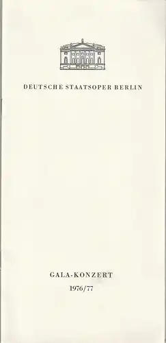 Direktion für Theater und Orchester beim Minesterium für Kultur der Deutschen Demokratischen Republik, Horst Richter: Programmheft DEUTSCHE STAATSOPER BERIN GALA - KONZERT 13. März 1977. 