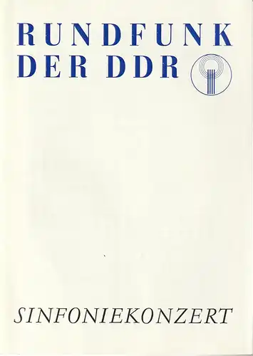 Rundfunk der DDR: Programmheft RUNDFUNK DER DDR SINFONIEKONZERT REIHE DER MEISTERGEIGER  4. ANRECHTSKONZERT 7. März 1977 Metropol-Theater. 
