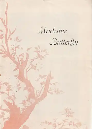 Stadttheater Zittau, Hubertus Methe, Swanhilt Vogel: Programmheft Giacomo Puccini MADAME BUTTERFLY Spielzeit 1958 / 59. 