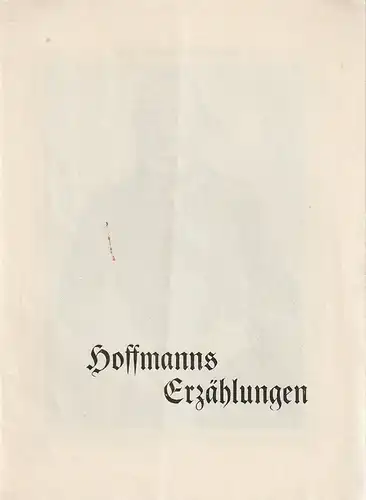 Stadttheater Zittau, Gerhart Schuffenhauer: Programmheft Jacques Offenbach HOFFMANNS ERZÄHLUNGEN Spielzeit 1960. 