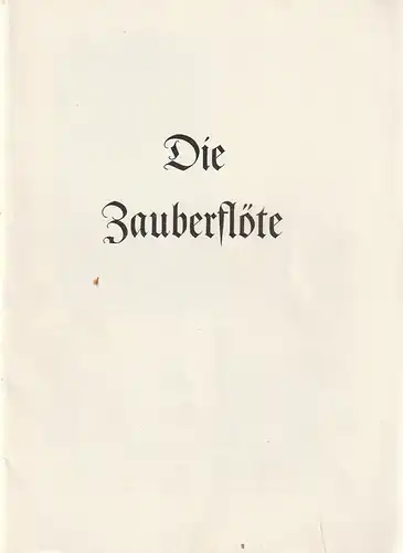 Stadttheater Zittau, Hubertus Methe: Programmheft Wolfgang Amadeus Mozart DIE ZAUBERFLÖTE Spielzeit 1959. 