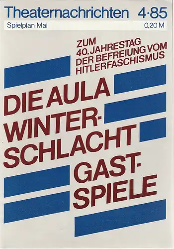 Kulturdirektion Berlin, Theaterkassen im Palasthotel, Jutta Engler, Bärbel Gerber: THEATERNACHRICHTEN 4 - 85 Spielplan Mai. 