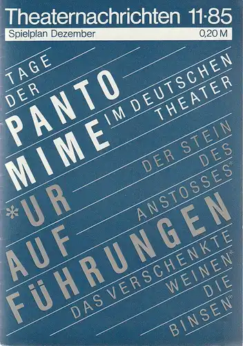 Kulturdirektion Berlin, Theaterkassen im Palasthotel, Jutta Engler, Bärbel Gerber: THEATERNACHRICHTEN 11 - 85 Spielplan Dezember. 